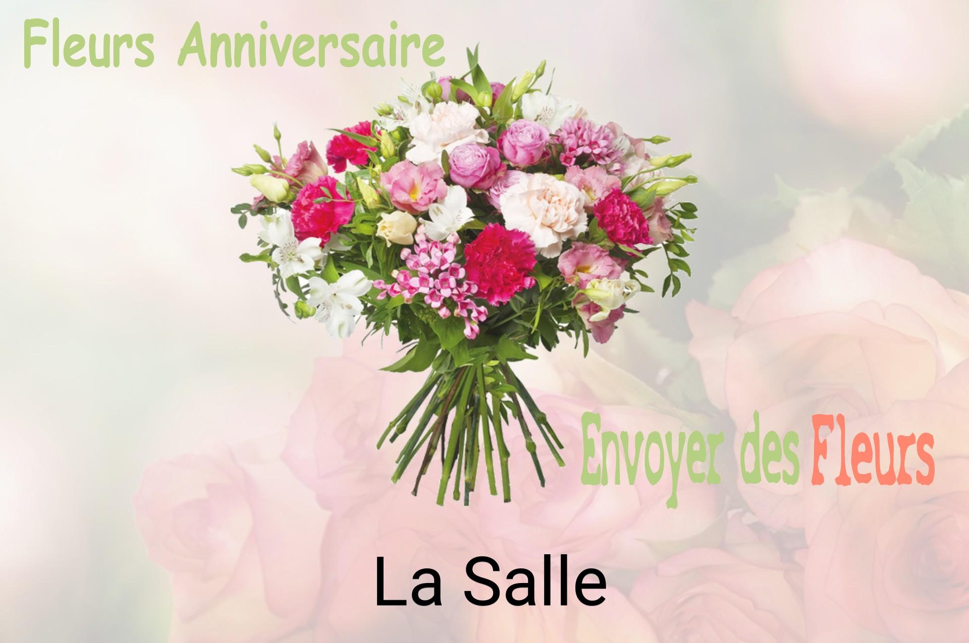 Bouquet de fleurs d’anniversaire livré à La Salle